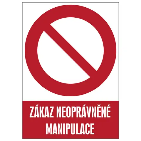 Značka Zákaz neoprávněné manipulace