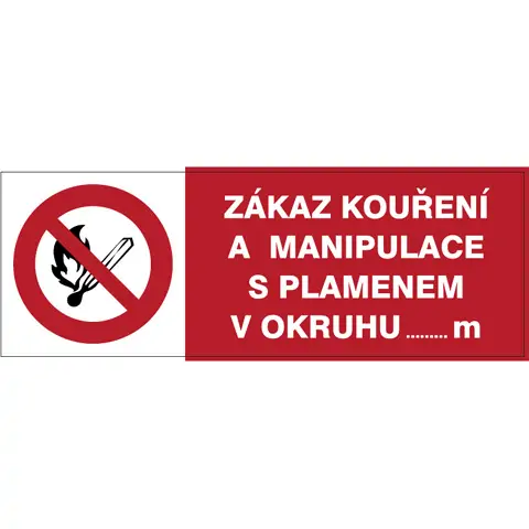 Značka Zákaz kouření a manipulace s plamenem v okruhu … m od …, samolepicí fólie, 148 × 52 mm