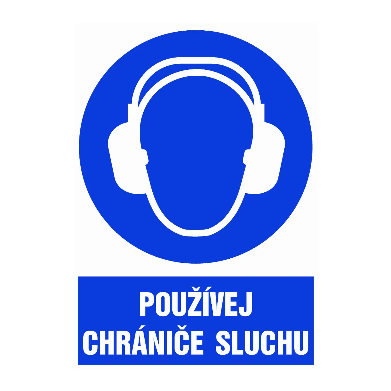 Značka Používej chrániče sluchu, samolepicí fólie, 105 × 148 mm