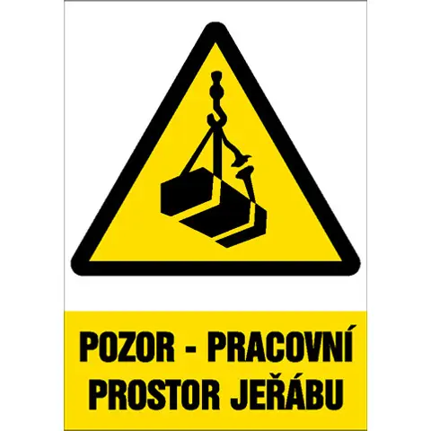 Značka Pozor - Pracovní prostor jeřábu