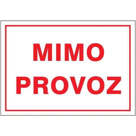 Značka Mimo provoz, hliník, 210 × 297 mm