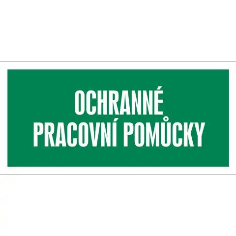 Značka Ochranné pracovní pomůcky, samolepicí fólie, 100 × 210 mm