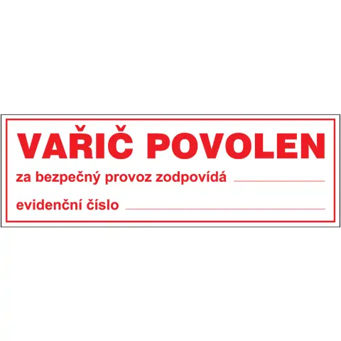 Značka Vařič povolen, samolepicí fólie, 100 × 300 mm