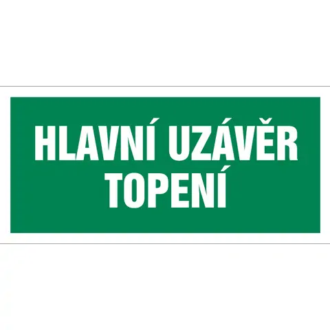 Značka Hlavní uzávěr topení, samolepicí fólie, 100 × 210 mm