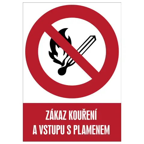 Značka Zákaz kouření a vstupu s plamenem