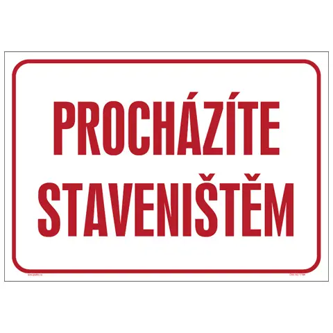 Značka Procházíte staveništěm